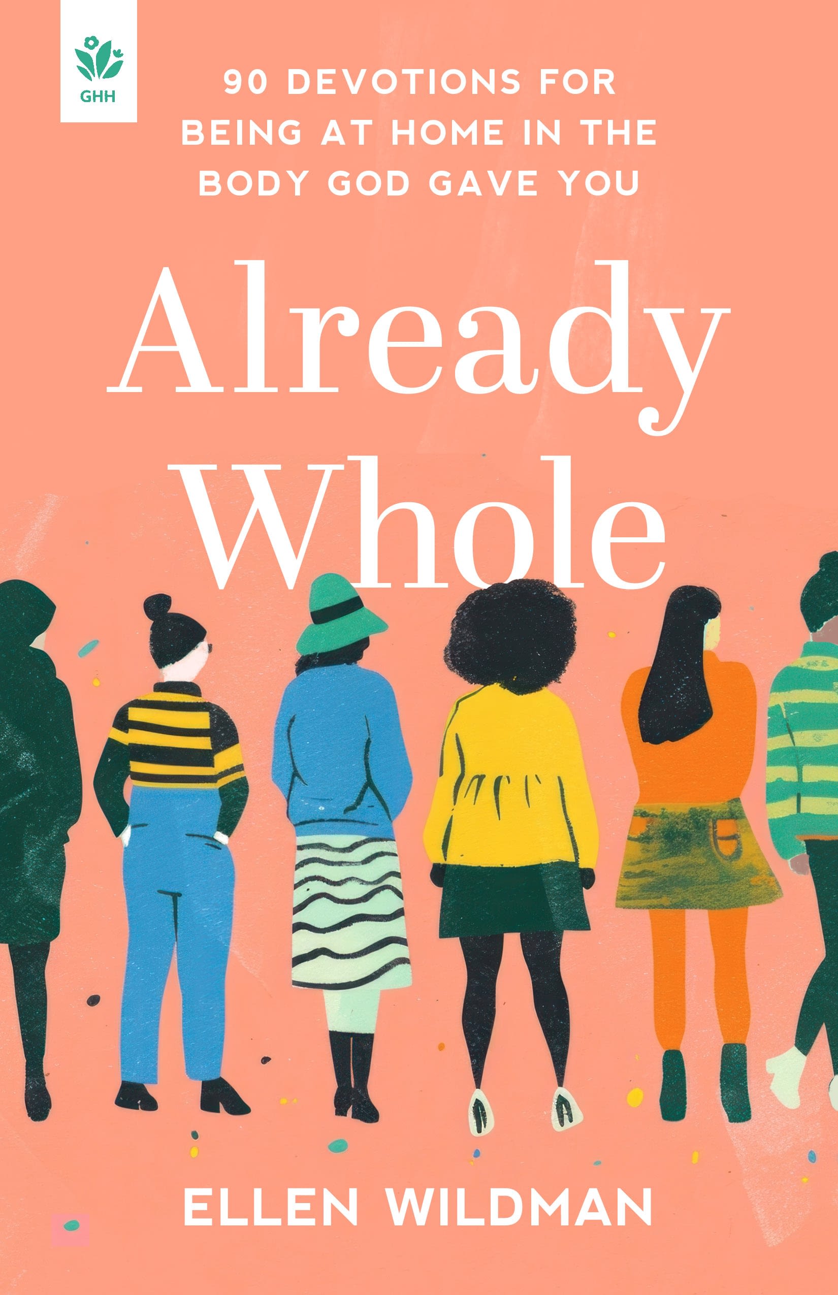 Already Whole by Ellen Wildman